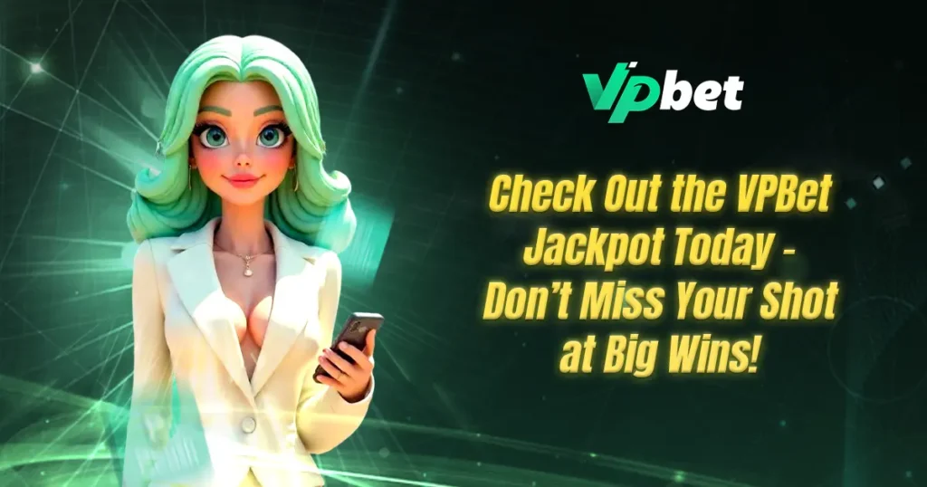 vpbet jackpot today